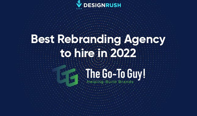 Best Rebranding Agency to Hire-The Go-To Guy!